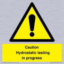 caution-hydrostatic-testing-in-progress~